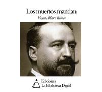 Los muertos mandan