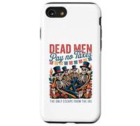 Los Muertos no Pagan impuestos - Día de los Muertos Libertario Carcasa para iPhone SE (2020) / 7/8