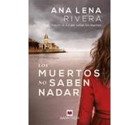 Los Muertos No Saben Nadar (serie Gracia San Sebastian 3)