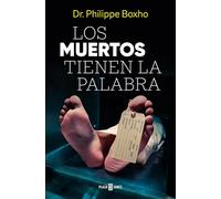Los muertos tienen la palabra (Obras diversas)