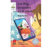 Los Mug, atrapados en el móvil (El Barco de Vapor Blanca)