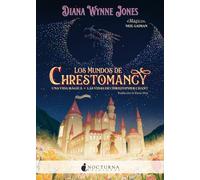 Los mundos de Chrestomanci: una vida mágica | Diana Wynne Jones