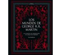 Los Mundos De George R. R. Martin