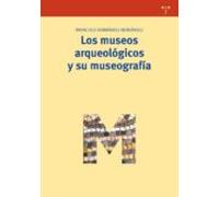 Los Museos Arqueologicos Y Su Museografia