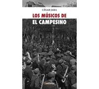 Los músicos de El Campesino