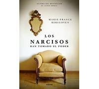 Los Narcisos: Han tomado el poder (Contextos)