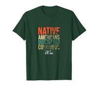 Los nativos Americanos descubrieron a los Indios del Orgullo de Colón Camiseta, Hombre, Verde Bosque, S
