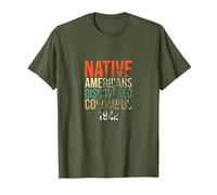 Los nativos Americanos descubrieron a los Indios del Orgullo de Colón Camiseta, Hombre, Verde Oliva, M