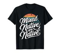 Los nativos Mixtos Son nativos Orgullo indígena Patrimonio Cultural Camiseta