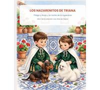 Los Nazarenitos de Triana: Thiago y Rocío y la noche de la Esperanza