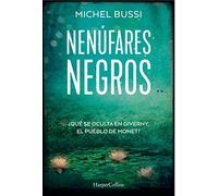 Los nenúfares negros (Black Water Lilies - Spanish Edition) (HARPERCOLLINS)