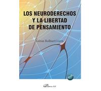 Los neuroderechos y la libertad de pensamiento