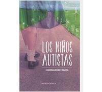 Los niños autistas: Conversaciones y relatos