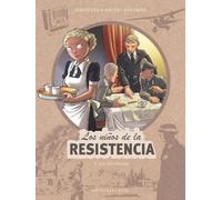Los niños de la Resistencia 9. Los días felices