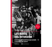 Los niños del Interdom: El internado soviético que acogió a los hijos del exilio