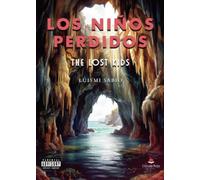 Los Niños Perdidos: The Lost Kids