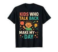 Los niños que hablan de nuevo hacen mi día Camiseta