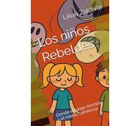 Los niños Rebeldes: Donde el juego termina y el miedo comienza