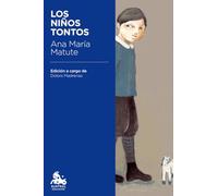 Los niños tontos: Edición a cargo de Dolors Madrenas: 16 (Austral Educación)