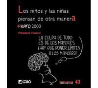 Los niños y las niñas piensan de otra manera: FRATO 2000: 043 (Comunidad Educativa)