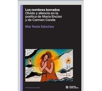 Los nombres borrados: olvido y silencio en la poética de María Enciso y de Carmen Conde: 5 (Hemisferios de Igualdad)