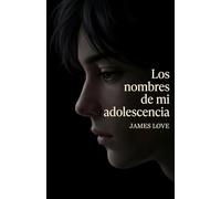 Los nombres de mi adolescencia (Historias de Japón)