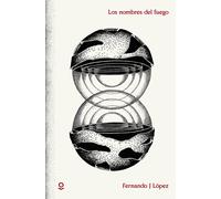Los nombres del fuego (SERIE ROJA (+14))