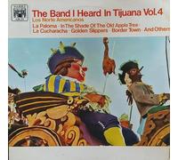 Los Norte Americanos - The Band I Heard In Tijuana Vol. 4 - Marble Arch Records - MAL 678