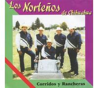 Los Nortenos de Chih - Corridos Y Rancheras (UK Import)