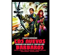 Los Nuevos Bárbaros [DVD]