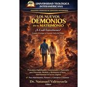 LOS NUEVOS DEMONIOS EN EL MATRIMONIO: ¿A Cuál Entretienes? Cuando el Enfoque Se Expande Fuera de Hogar