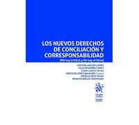 Los nuevos derechos de conciliación y corresponsabilidad (RD-Ley 5/2023 y RD-Ley 2/2024) (Enfoque Laboral)
