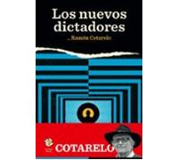 Los Nuevos Dictadores