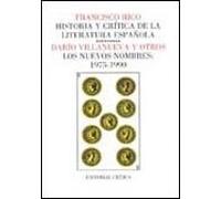 los nuevos nombres 1975-1990 (historia y critica de la literatur a esp