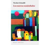 Los nuevos sonámbulos