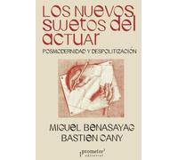 Los nuevos sujetos del actuar (PENSAMIENTO POLITICO)