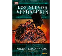 Los nuevos vengadores 15. miedo encarnado
