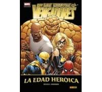 Los Nuevos Vengadores. La Edad Heroica