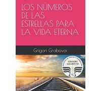 LOS NÚMEROS DE LAS ESTRELLAS PARA LA VIDA ETERNA