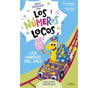 Números Locos 1 - Los Amigos Del 10
