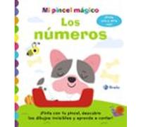 Mi pincel mágico. Los números (Castellano - A PARTIR DE 3 AÑOS - MANIPULATIVOS (LIBROS PARA TOCAR, JUGAR Y PINTAR), POP-UPS - Otros libros)