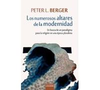 Los Numerosos Altares De La Modernidad