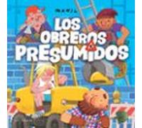 Los obreros presumidos – Sin colección – Norma Editorial