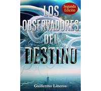 Los Observadores del Destino