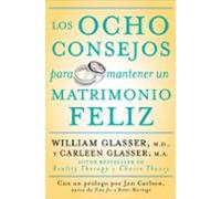 Los Ocho Consejos Para Mantener Un Matrimonio Feliz (ebook)