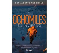 Los ochomiles En invierno. la escalada De Las Montañas Más Altas En La Estación más fría (LITERATURA)