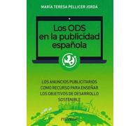 Los ODS en la publicidad española: Las campañas publicitarias como recurso didáctico en la enseñanza de los Objetivos de Desarrollo Sostenible (Medios)