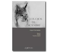 Los ojos de diciembre: Silencio | Huellas | Nombres propios: 8 (SOLA NOCTE)