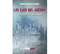 Los ojos del asesino | Benito Rico Flores