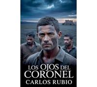 Los Ojos del Coronel